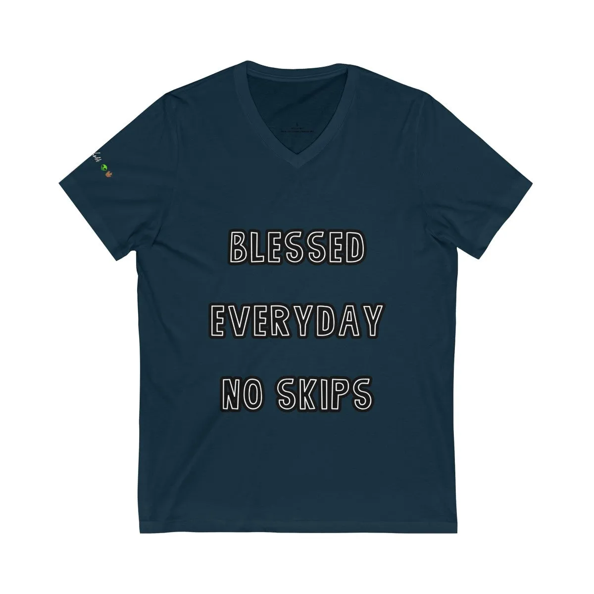 Blessed Everyday No Skips - Womens - V-Neck Tee #VezzyWorld 