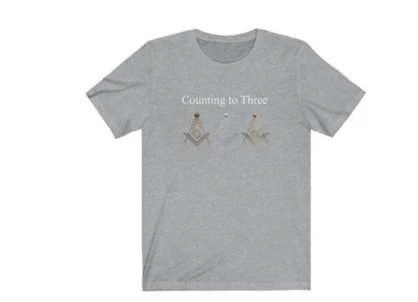 Counting To Three Masonic T-Shirt