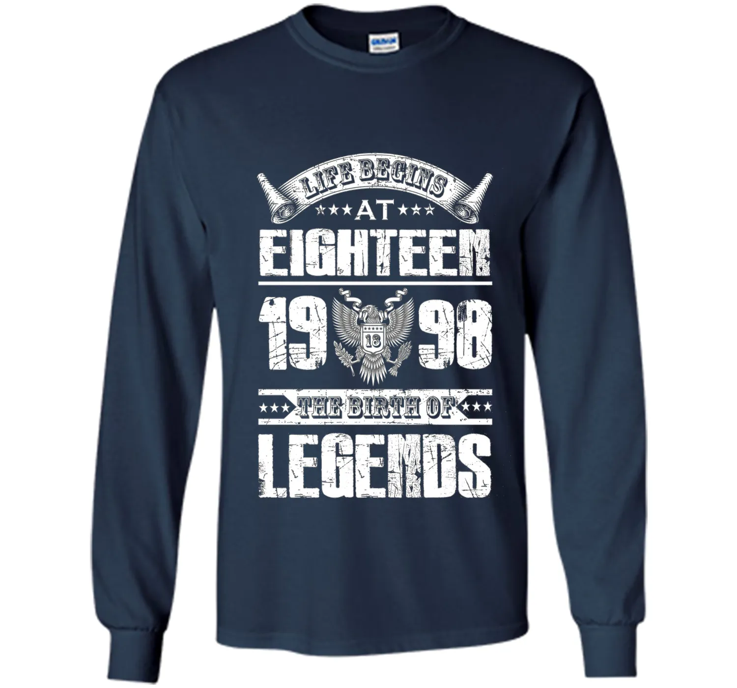 Life begins at 18, 1998 the birth of legends- 1998 T Shirt